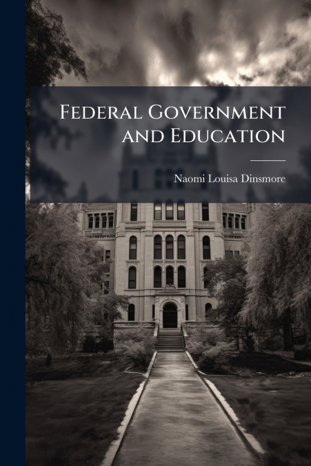 Federal Government and Education