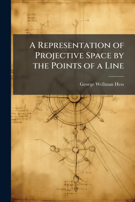 A Representation of Projective Space by the Points of a Line