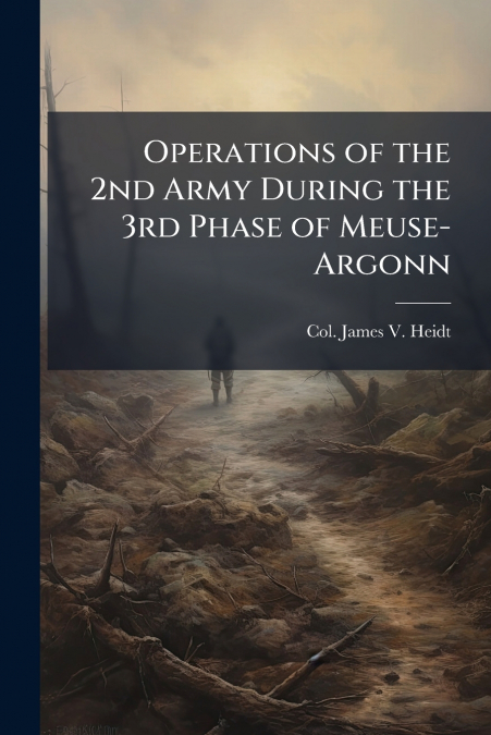 Operations of the 2nd Army During the 3rd Phase of Meuse-Argonn