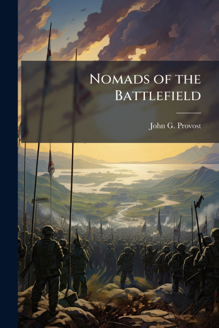 Nomads of the Battlefield