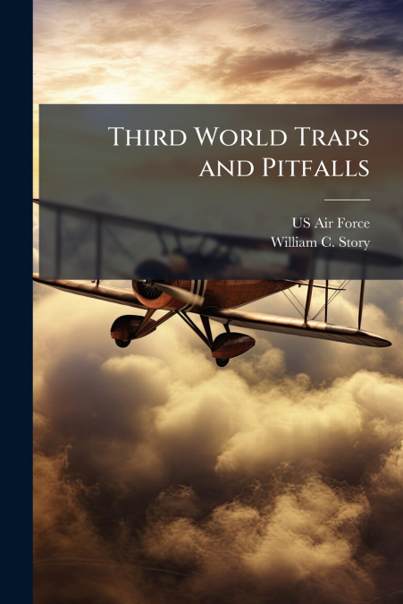Third World Traps and Pitfalls