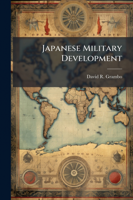 Japanese Military Development