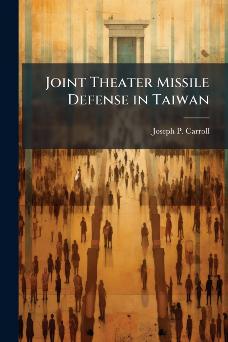 Joint Theater Missile Defense in Taiwan