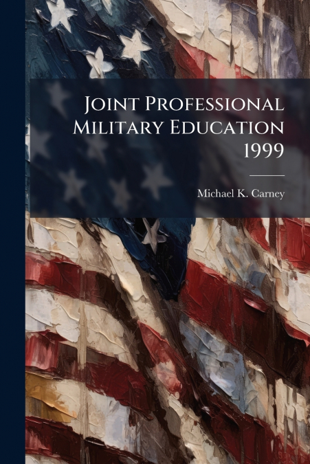 Joint Professional Military Education 1999