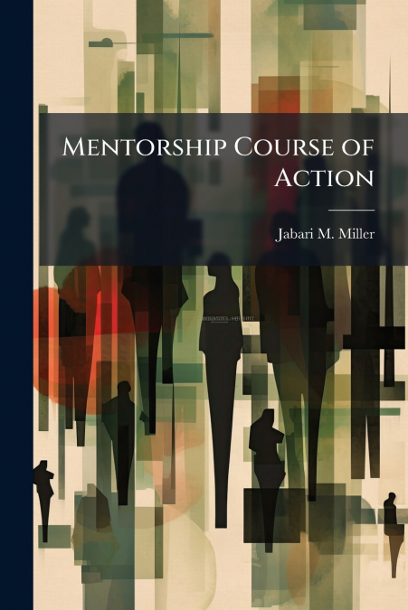 Mentorship Course of Action