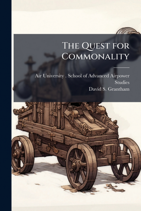 The Quest for Commonality