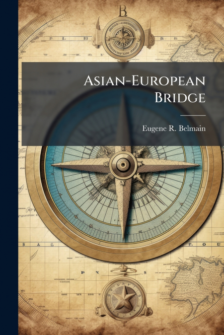 Asian-European Bridge