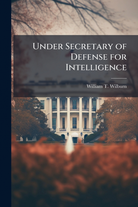 Under Secretary of Defense for Intelligence