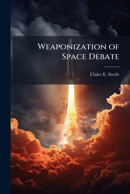 Weaponization of Space Debate