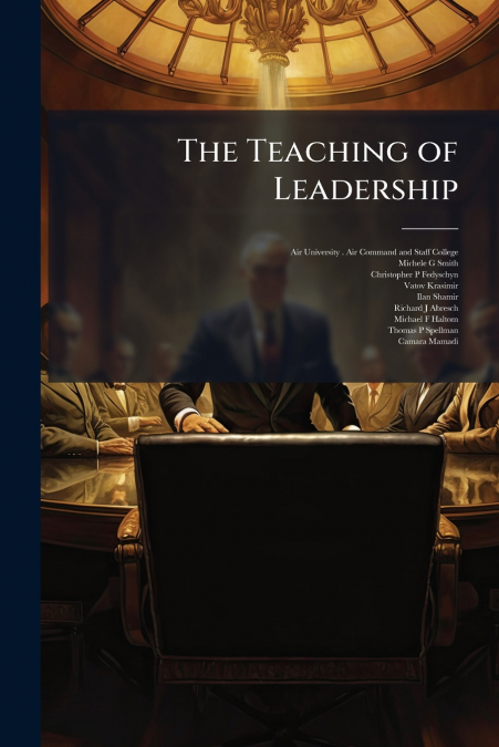 The Teaching of Leadership