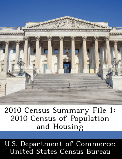 2010 Census Summary File 1
