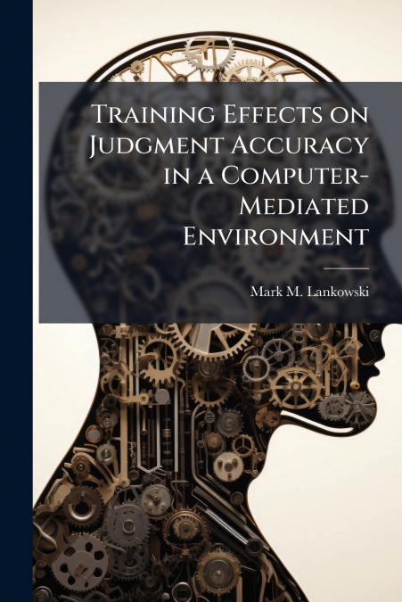 Training Effects on Judgment Accuracy in a Computer-Mediated Environment