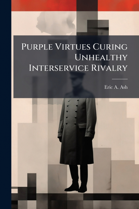 Purple Virtues Curing Unhealthy Interservice Rivalry
