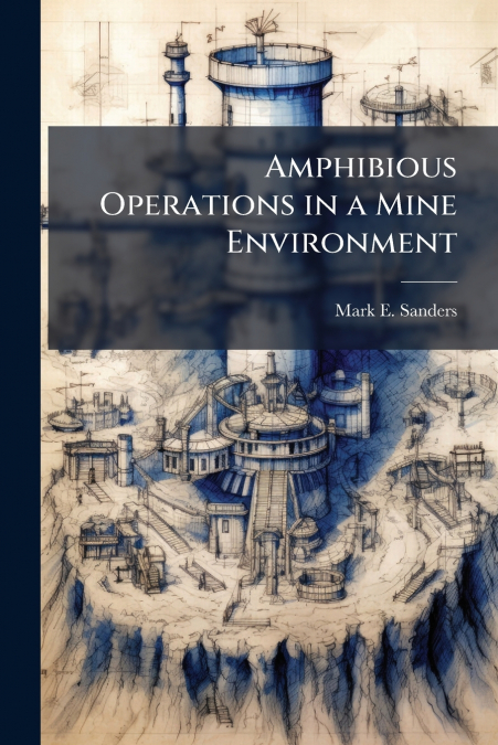 Amphibious Operations in a Mine Environment