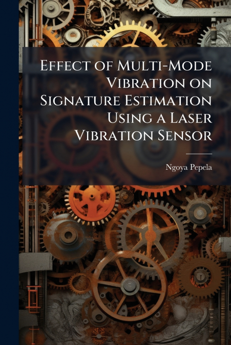 Effect of Multi-Mode Vibration on Signature Estimation Using a Laser Vibration Sensor