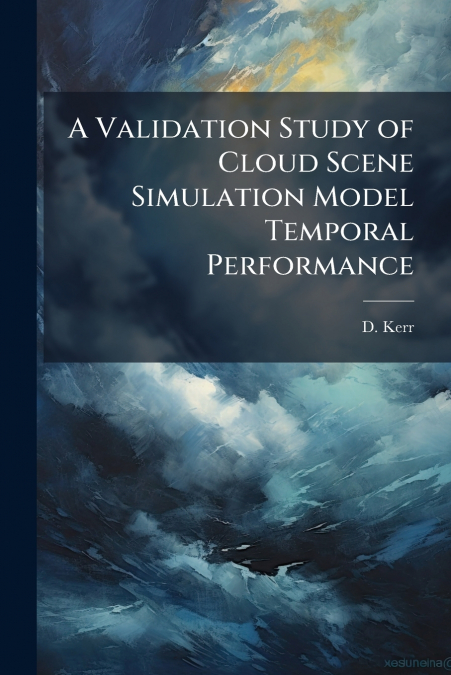 A Validation Study of Cloud Scene Simulation Model Temporal Performance