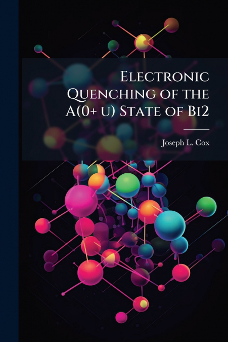 Electronic Quenching of the A(0+ u) State of Bi2