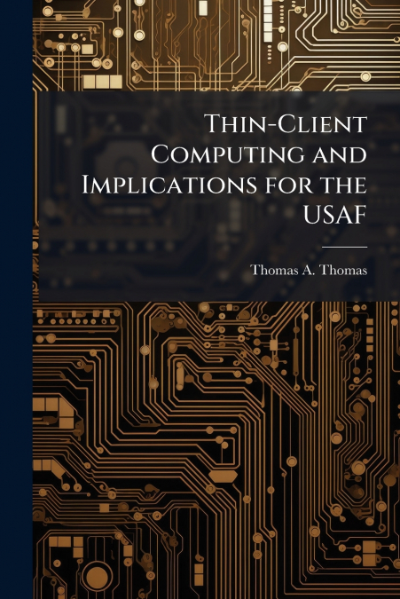 Thin-Client Computing and Implications for the USAF