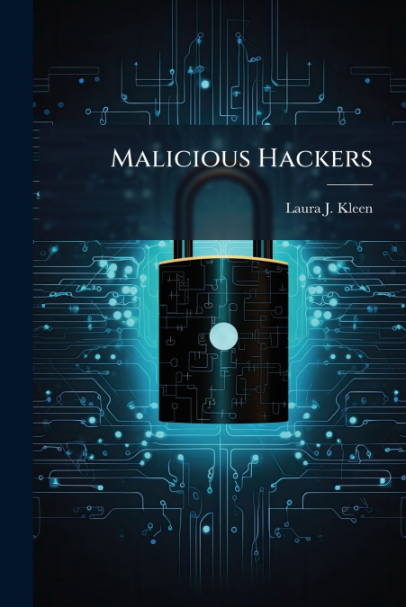 Malicious Hackers