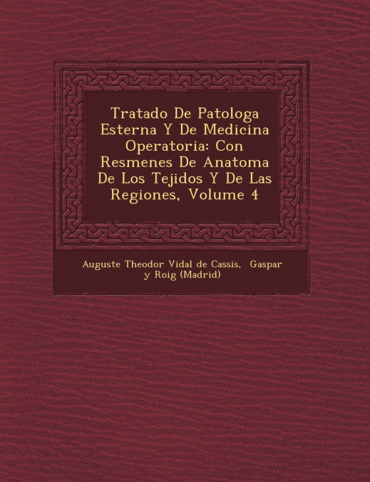 Tratado de Patolog a Esterna y de Medicina Operatoria