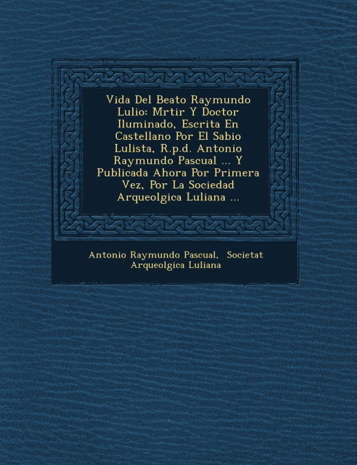 Vida Del Beato Raymundo Lulio