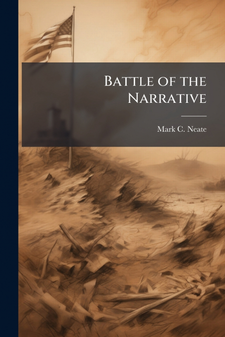 Battle of the Narrative