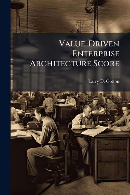 Value-Driven Enterprise Architecture Score
