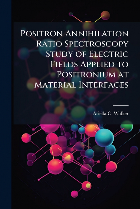 Positron Annihilation Ratio Spectroscopy Study of Electric Fields Applied to Positronium at Material Interfaces