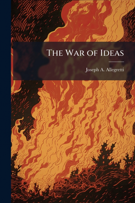 The War of Ideas