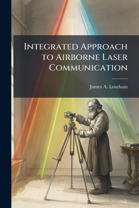 Integrated Approach to Airborne Laser Communication