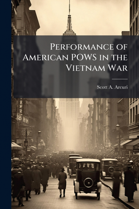 Performance of American POWS in the Vietnam War