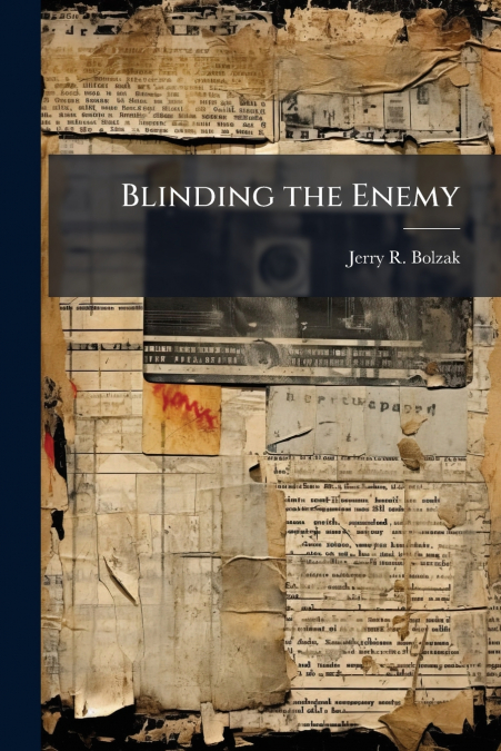 Blinding the Enemy