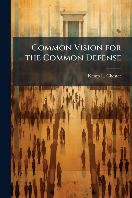 Common Vision for the Common Defense