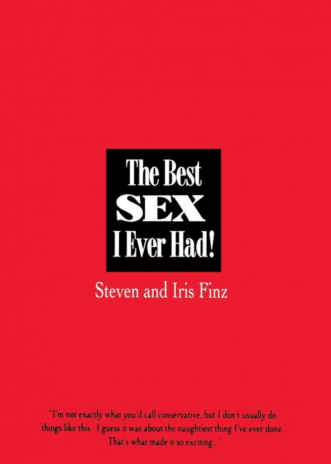 The Best Sex I Ever Had!