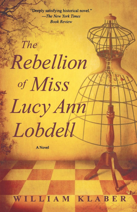 REBELLION OF MISS LUCY ANN LOBDELL