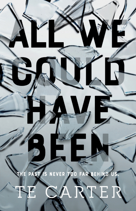 All We Could Have Been