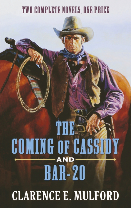 Coming of Cassidy and Bar-20