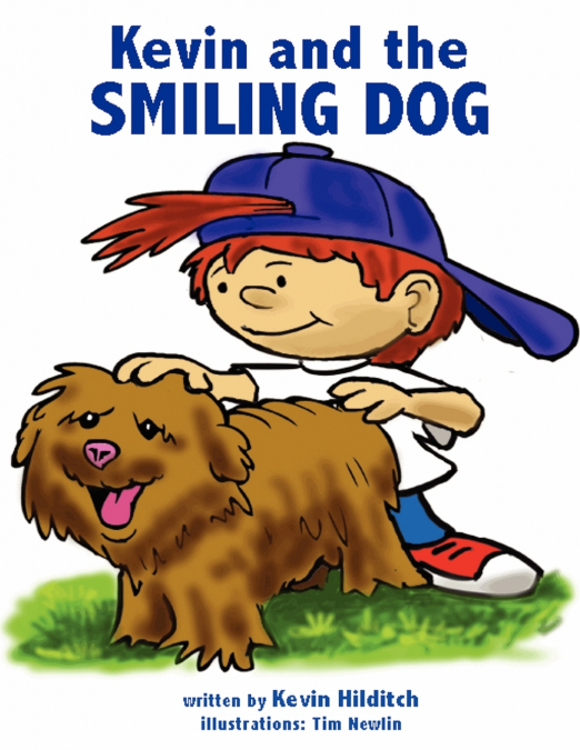 Kevin and the Smiling Dog
