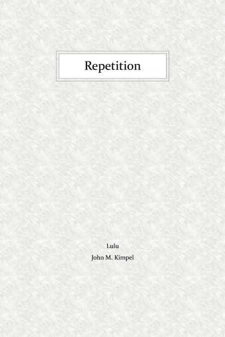Repetition
