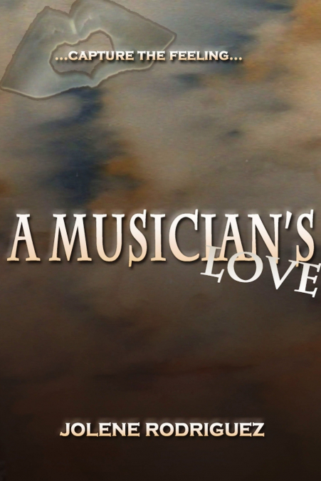 A Musician’s Love