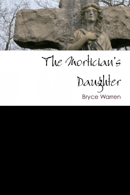 The Mortician’s Daughter