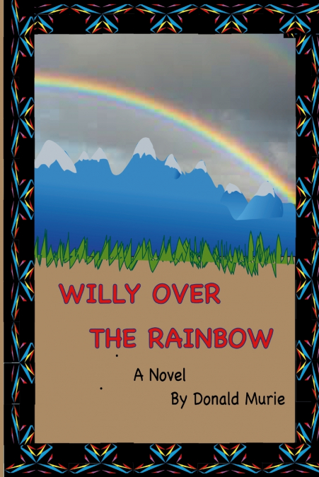 Willy Over The Rainbow