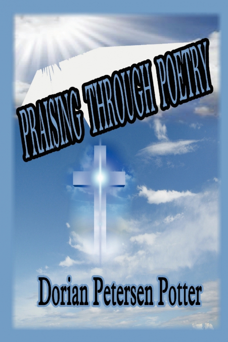 Praising Through Poetry