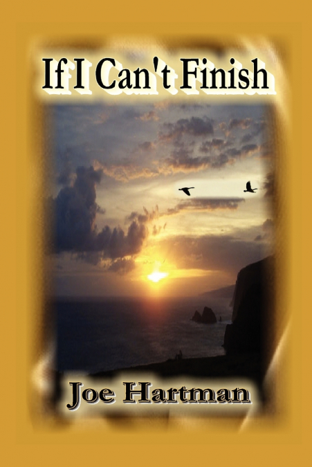 If I Can’t Finish