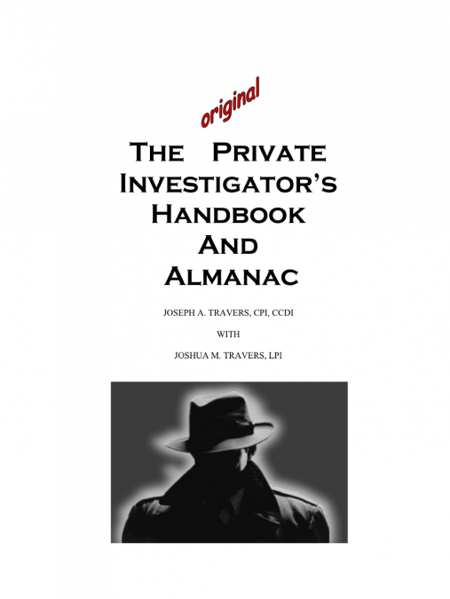 The Original Private Investigator’s Handbook and Almanac