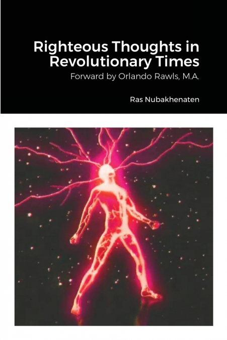 Righteous Thoughts in Revolutionary Times