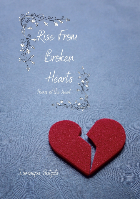 Rise from Heart Break