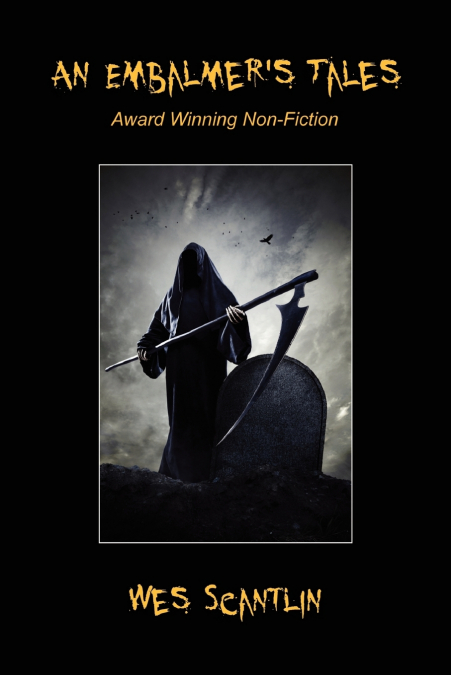 An Embalmer’s Tales