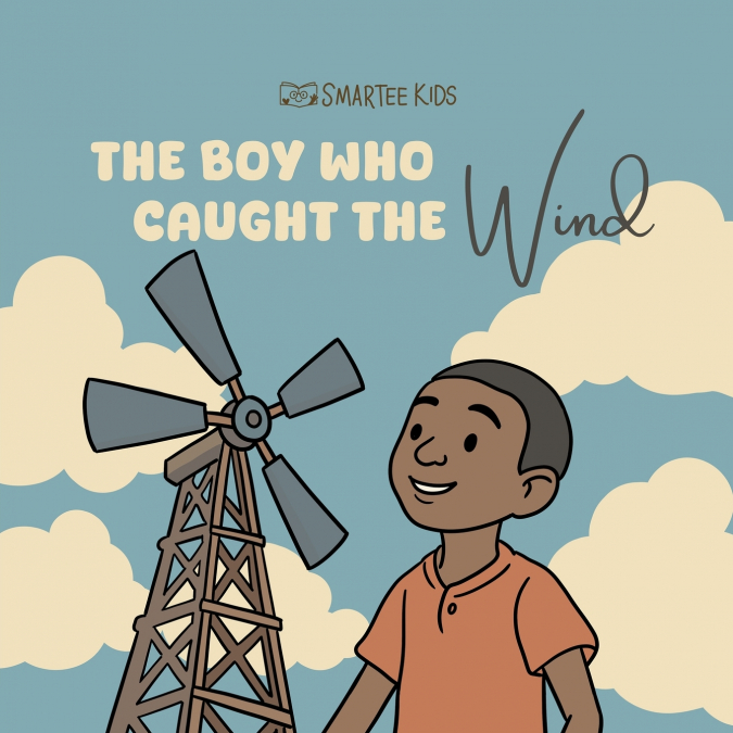 The Boy Who Caught The Wind