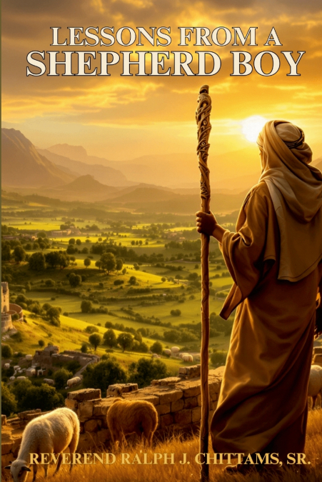 Lessons From A Shepherd Boy